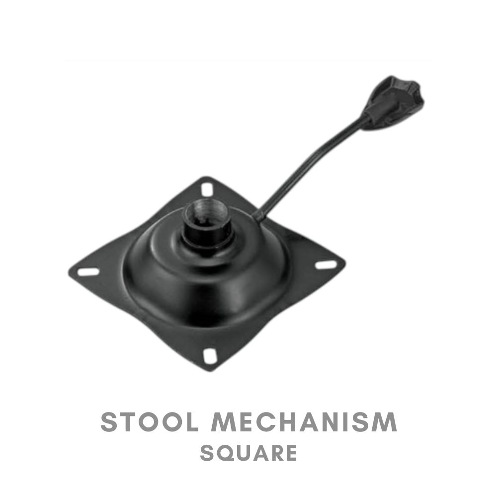 STOOL MECHANISM SQUARE